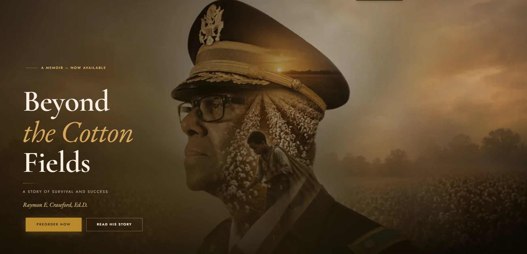 Beyond the Cotton Fields website visual featuring Dr. Raymon Crawford